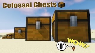 Minecraft : Colossal Chests กล่องยักษ์ที่ใหญ่ที่สุดในมายคราฟ