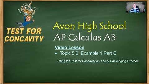 Avon High School - AP Calculus AB - Topic 5.6 - Example 1 - Part C