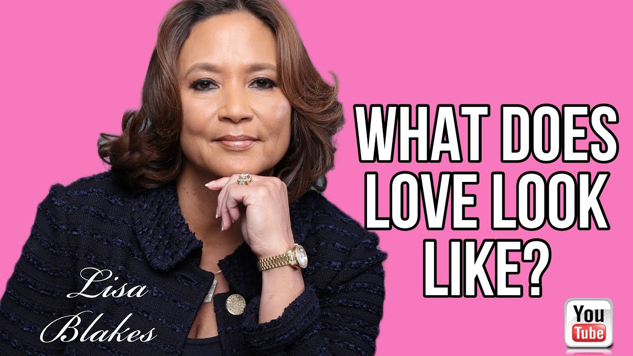 WHAT DOES LOVE LOOK LIKE by Lisa Blakes #valentines day 2023 - YouTube