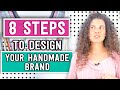 8 steps to branding your handmade business