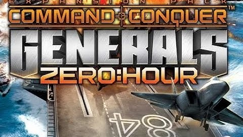 [C&C: Genarals Zero Hour] It