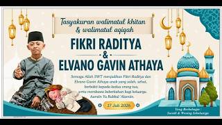 LIVE TJ MUSIC | WALIMATUL KHITAN & AQIQAH - FIKRI RADITYA - ELVANO GAVIN ATHAYA |