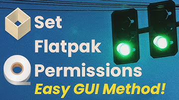 Set Flatpak permissions using GUI!