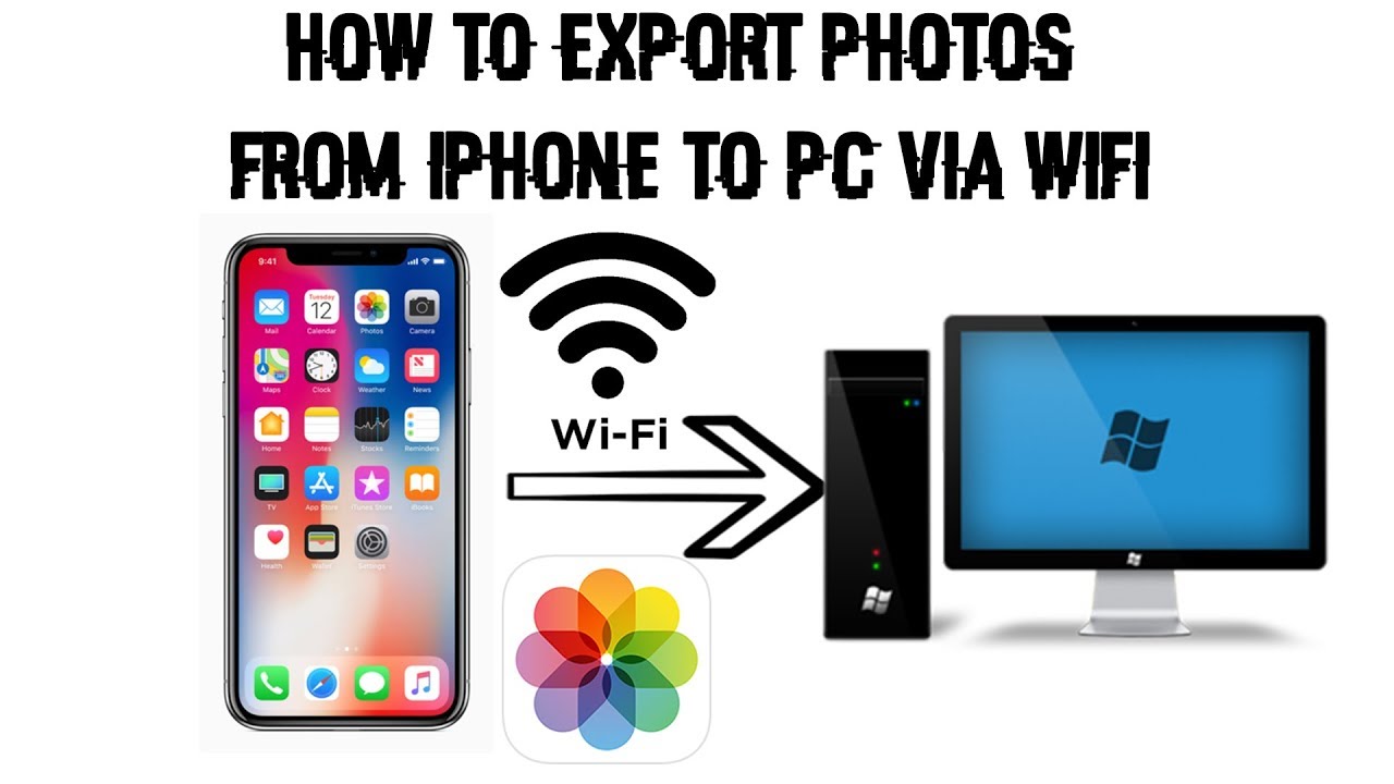 How To Export Photos From Iphone To Pc Via Wifi Ios 11 Youtube