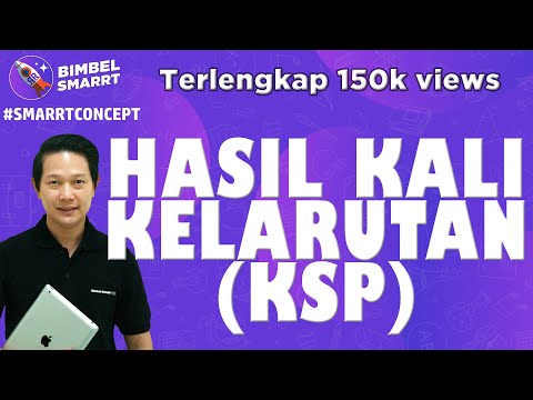 HASIL KALI KELARUTAN (KSP) -Simple Konsep- KIMIA 11 (Kursus Online Rp8.000 per BULAN :cek deskripsi)