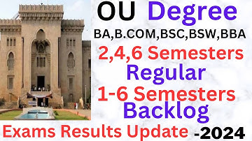 OU Degree 2,4,6 Sems Regular AND 1-6 Sems Backlog Results Update-2024 || TS || @ismartedu4u177