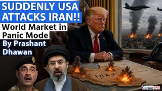 SUDDENLY USA ATTACKS IRAN AGAIN | World Market in Panic Mode | By Prashant Dhawan