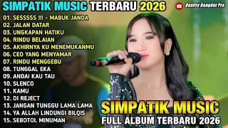MABUK JANDA_JALAN DATAR_ UNGKAPAN HATIKU_ RINDU BELAIAN- DIVA HANI- SIMPATIK MUSIC TERBARU 2026