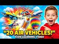 20 Air Vehicles Name and Their Work ✈️🚁 | Kids Learning Video