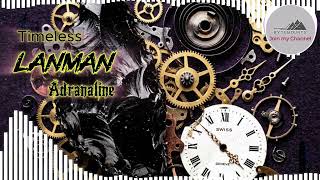 Lanman - Adrenaline - Timeles Official Audio