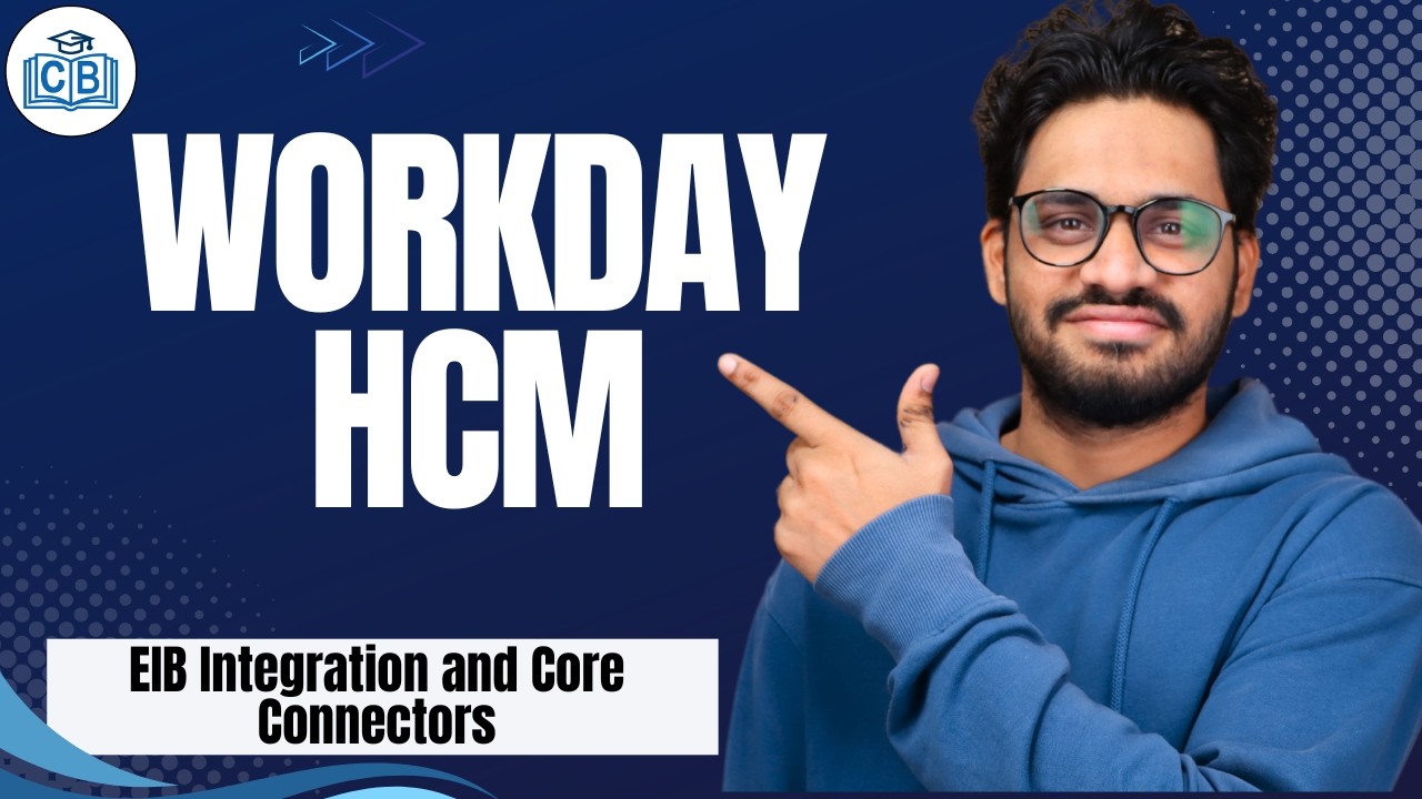 Workday HCM IB Intigration and Core Connecters | Learn Workday HCM ...