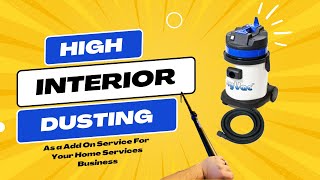 High Interior DustingGreat Add On Service