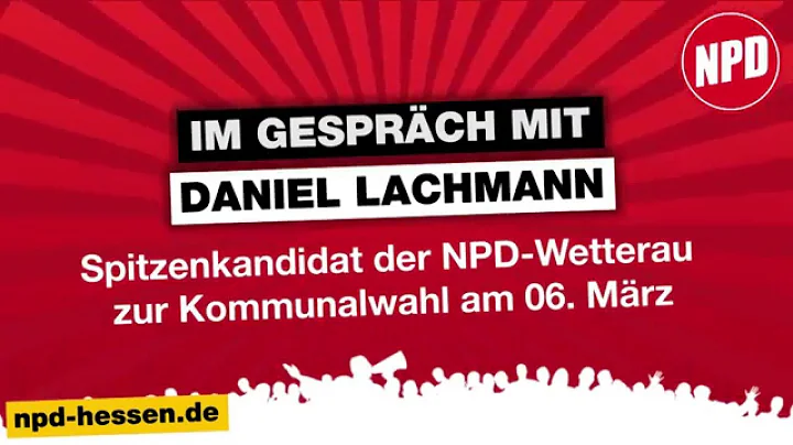 Kommunalwahl im Wetteraukreis 2016: Im Gesprch mit Daniel Lachmann, NPD