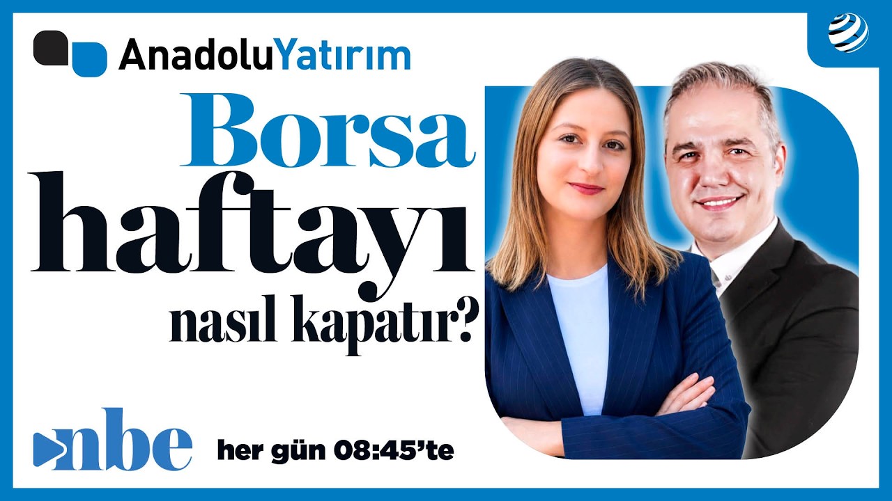 Borsa güne nasıl başlayacak? Piyasalarda Açılışa Doğru...