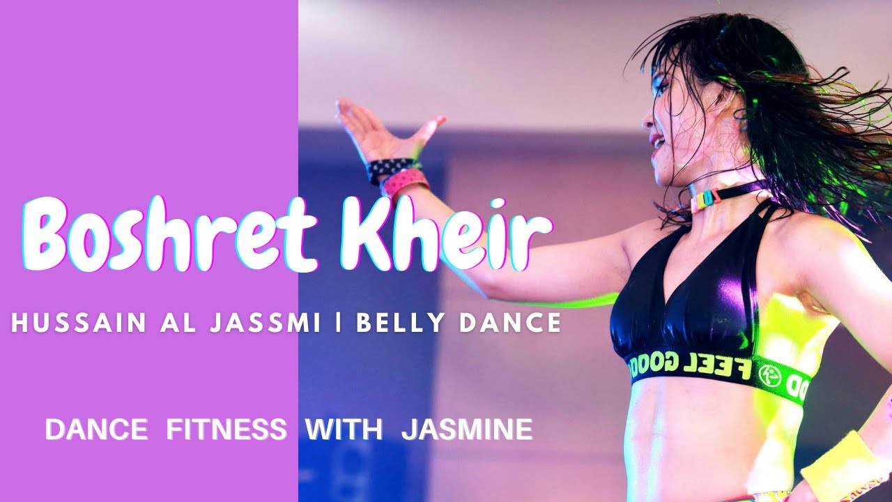 wishing birthday Boshret Kheir | Hussain Al Jassmi | Belly Dance | Zumba with Jasmine