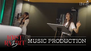 【Behind The Scenes】"First Rabbit" Music Production / BNK48