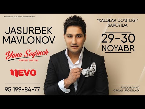 Jasurbek Mavlonov — Yana sog'inch nomli konsert dasturi 2022-yil