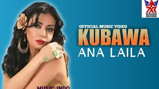 Ana Laila - Kubawa | Pop Dangdut Exclusive