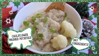 How to make Cauliflower Mashed Potatoes! Only 5 Ingredients!