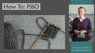 Celebrity HOW TO: PSSO (Pass Slipped Stitch Over) Knitting Tutorial Profile
