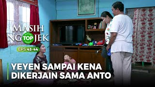 Yeyen Histeris Lihat Anto Tapi Malah Jadi Dikerjain - TOP MASIH NGOJEK Part 4/6