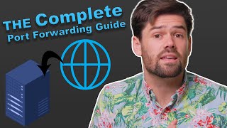 Watch BEFORE Port Forwarding  The Complete Guide to Port Forwarding