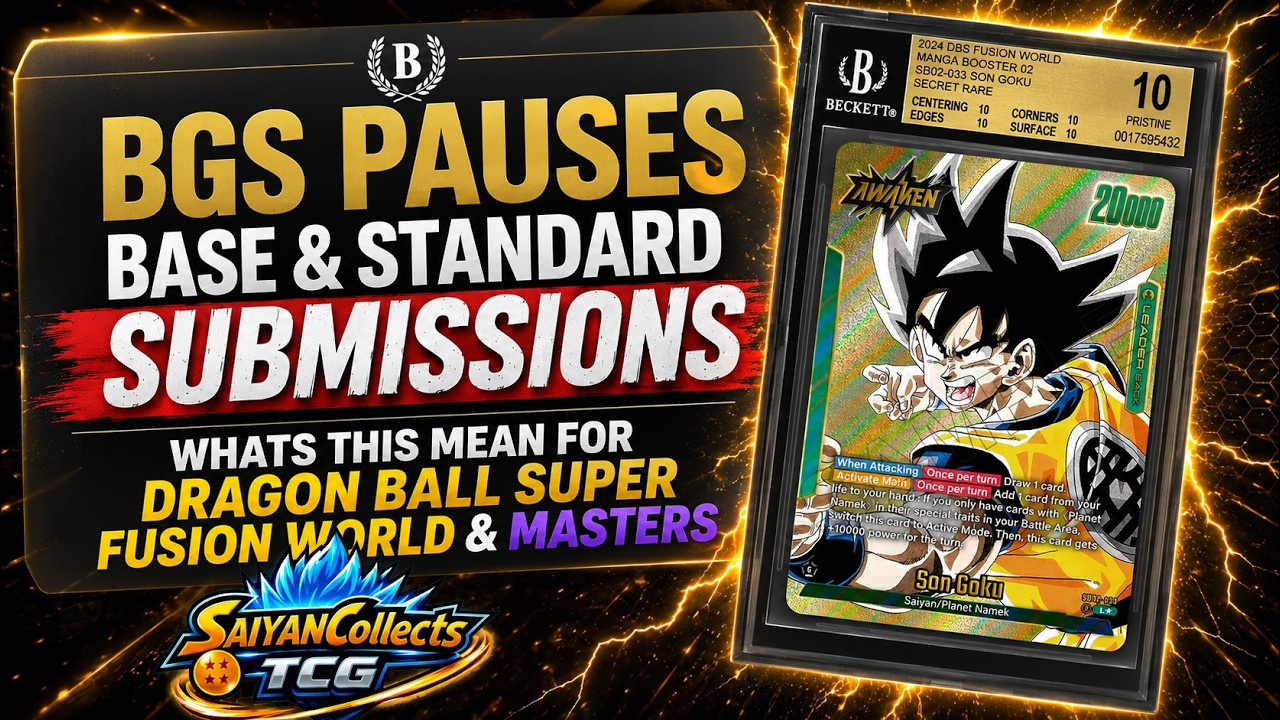 Beckett BGS Just PAUSED Submissions! What Dragon Ball Super Fusion