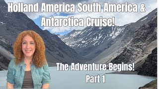 Cruise to Antarctica  Santiago Chile and Embarkation Part One on Holland America Oosterdam