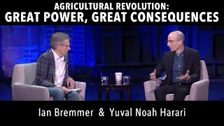 Agricultural Revolution: Great Power, Great Consequences  Yuval Noah Harari and Ian Bremmer at 92Y
