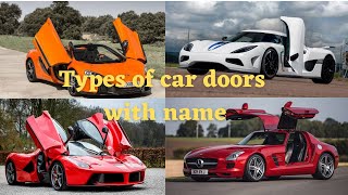 Rodzaje drzwi samochodowych o nazwie #koenigsegg|#Lamborghini #Koenigsegg #kt|#cardoors #Darewithwheels