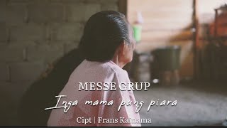 Inga Mama pung piara. messe group.