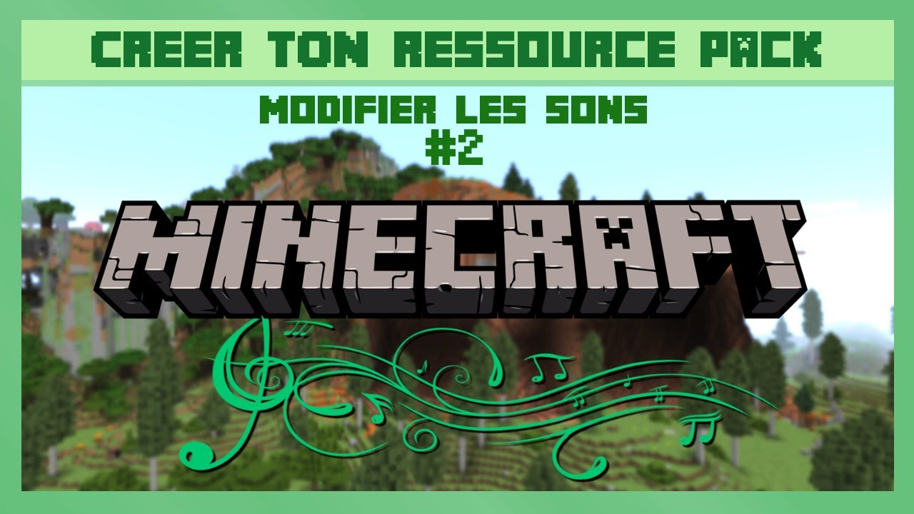 Comment Faire Un Ressource Pack Sonore Minecraft