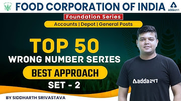 FCI Recruitment 2022 | TOP 50 WRONG NUMBER SERIES SET-2 | Maths by SIDDHARTH SRIVASTAVA