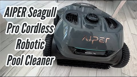 Unboxing AIPER Seagull Pro Cordless Robotic Pool Cleaner