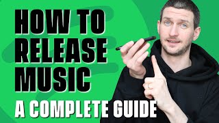 How To Release Music - A Complete Strategy and Guide