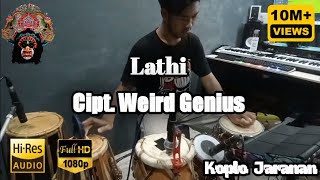 LATHI (WEIRD GENIUS) COVER KENDANG KOPLO JARANAN VERSION