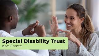 Special Disability Trust And Estate