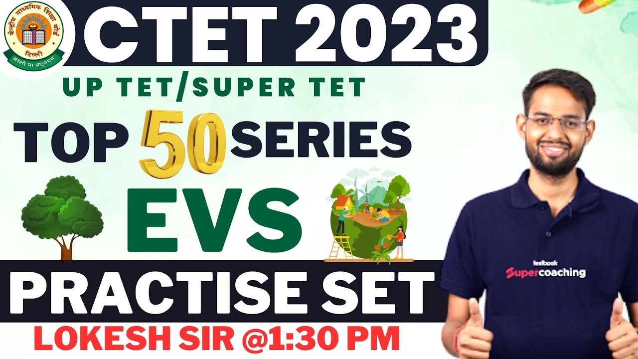 CTET EVS Class 2023 | Important for UPTET/SuperTET Exam | EVS Practice ...