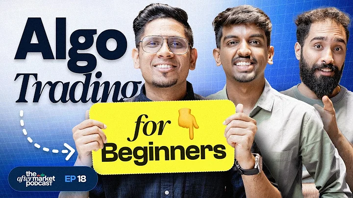 Algo Trading for Beginners: Everything You Need to Know | The Aftermarket Podcast thumbnail