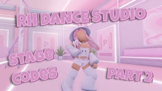 RH DANCE STUDIO STAGE CODES PART 2 😍 [ROBLOX] 🥰