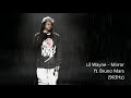 Lil Wayne - Mirror ft. Bruno Mars (963Hz)