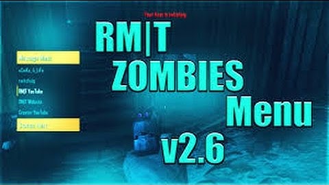 BO2 ★RMT Zombies Menu V2.6★