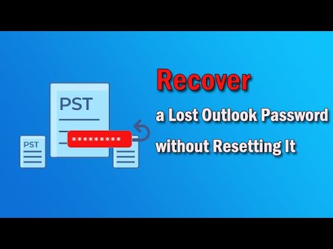 How to Recover a Lost Outlook PST Password without Resetting It