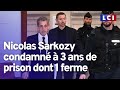 Nicolas Sarkozy condamné à 3 ans de prison dont 1 ferme pour corruption et trafic d&#39;influence
