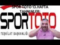 SPOR TOTO 13.HAFTA /spor tahmin/maç analizi/iddaabilirTV