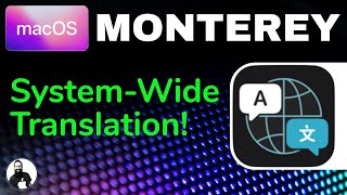 MacOS Monterey System Wide Translation