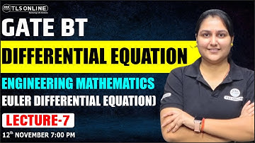 𝐆𝐀𝐓𝐄 𝐁𝐓 𝟐𝟎𝟐𝟔 | 𝐃𝐢𝐟𝐟𝐞𝐫𝐞𝐧𝐭𝐢𝐚𝐥 𝐄𝐪𝐮𝐚𝐭𝐢𝐨𝐧 | 𝐄𝐧𝐠𝐢𝐧𝐞𝐞𝐫𝐢𝐧𝐠 𝐌𝐚𝐭𝐡𝐞𝐦𝐚𝐭𝐢𝐜𝐬 | 𝐋𝐞𝐜𝐭𝐮𝐫𝐞- 𝟕 | 𝐀𝐫𝐜𝐡𝐢 |
