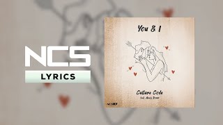 Culture Code - You & I feat. Alexis Donn NCSs