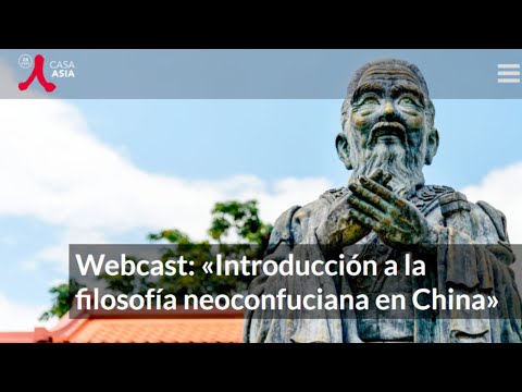 Video: ¿Quién fue el representante del neoconfucianismo, cuál era su pensamiento?