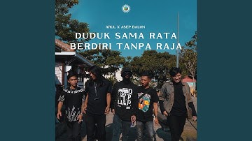 Duduk Sama Rata Berdiri Tanpa Raja